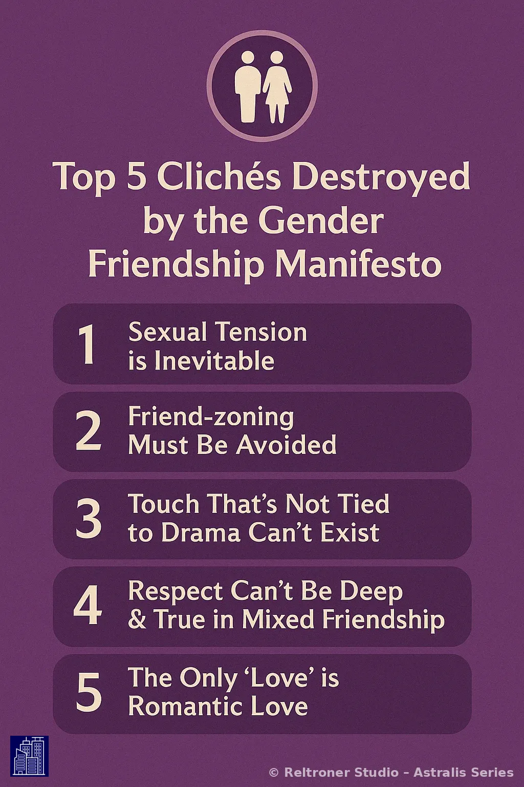 Top 5 Clichés Destroyed by the Gender Friendship Manifesto