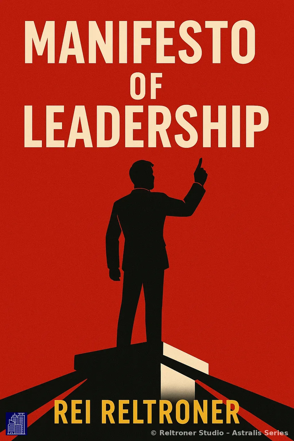 Manifesto of Leadership